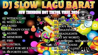 Dj Slow Remix Lagu Barat Top Trending 2024 Dj Terbaru Viral Tktok Full Album Cocok Untuk Santai